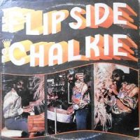 LP / CHALKDUST / THE FLIP SIDE OF CHALKIE