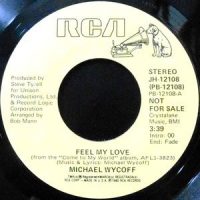 7 / MICHAEL WYCOFF / FEEL MY LOVE