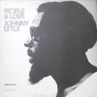 LP / JOHNNY LYTLE / PEOPLE & LOVE