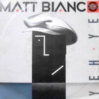 7 / MATT BIANCO / YEH YEH / SMOOTH
