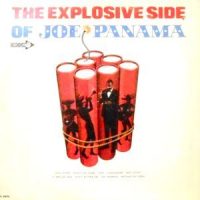 LP / JOE PANAMA / THE EXPLOSIVE SIDE OF JOE PANAMA