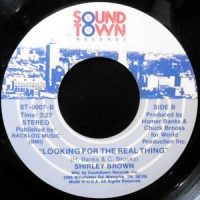 7 / SHIRLEY BROWN / LOOKING FOR THE REAL THING / I DON'T PLAY THAT