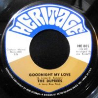 7 / THE DUPREES / GOODNIGHT MY LOVE / RING OF LOVE