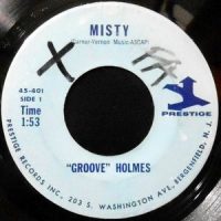 7 / RICHARD GROOVE HOLMES / MISTY / GROOVE'S GROOVE