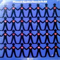 LP / PHAROAH SANDERS / LOVE IN US ALL