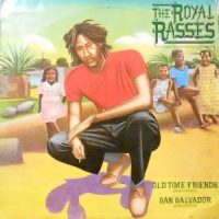 12 / THE ROYAL RASSES FEATURING PRINCE LINCOLN THOMPSON / OLD TIME FRIENDS / SAN SALVADOR