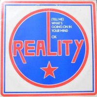 12 / REALITY / (TELL ME) WHAT'S GOING ON IN YOUR MIND
