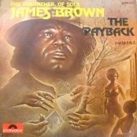 7 / JAMES BROWN / THE PAYBACK (PART 1) / (PART 2)