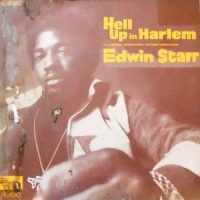 7 / EDWIN STARR / AIN'T IT HELL UP IN HARLEM / DON'T IT FEEL GOOD TO BE FREE