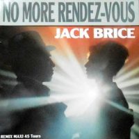 12 / JACK BRICE / NO MORE RENDEZ-VOUS