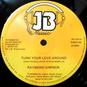 12 / RAYMOND SIMPSON / TURN YOUR LOVE AROUND