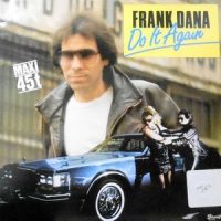 12 / FRANK DANA / DO IT AGAIN