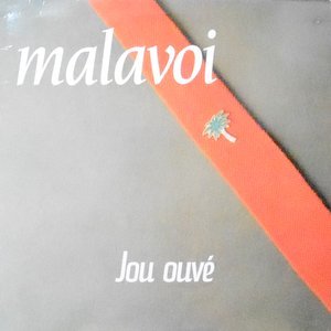 LP / MALAVOI / JOU OUVE