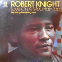 LP / ROBERT KNIGHT / LOVE ON A MOUNTAIN TOP