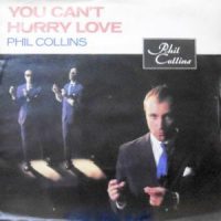 7 / PHIL COLLINS / YOU CAN'T HURRY LOVE