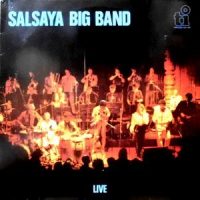 LP / SALSAYA / SALSAYA BIG BAND LIVE