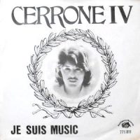 7 / CERRONE / JE SUIS MUSIC / ROCKET IN THE POCKET