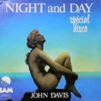 7 / JOHN DAVIS AND THE MONSTER ORCHESTRA / NIGHT AND DAY