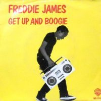 7 / FREDDIE JAMES / GET UP AND BOOGIE