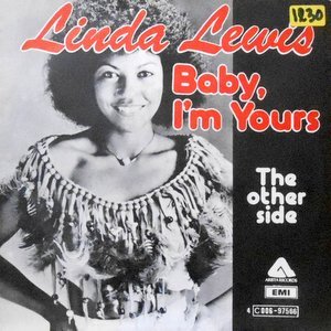 7 / LINDA LEWIS / BABY, I'M YOURS