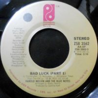 7 / HAROLD MELVON & THE BLUE NOTES / BAD LUCK (PART 1) / (PART 2)
