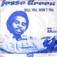 7 / JESSE GREEN / WILL YOU, WON'T YOU / I HAVE WON YOU