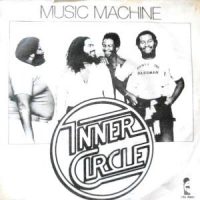 7 / INNER CIRCLE / MUSIC MACHINE / WANTED DEAD OR ALIVE