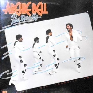 LP / ARCHIE BELL & THE DRELLS / DANCE YOUR TROUBLES AWAY