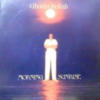 LP / GHALIB GHALLAB / MORNING SUNRISE