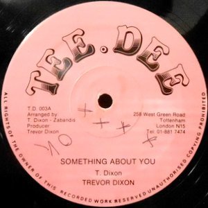 12 / TREVOR DIXON / SOMETHING ABOUT YOU