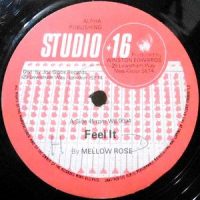 12 / MELLOW ROSE / FEEL IT / FEEL DUB