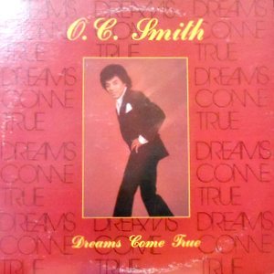 LP / O.C. SMITH / DREAMS COME TRUE