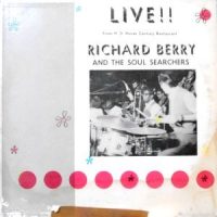 LP / RICHARD BERRY AND THE SOUL SEARCHERS / LIVE!! FROM H. D. HOVER CENTURY RESTAURANT