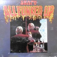 LP / SNAFU / ALL FUNKED UP