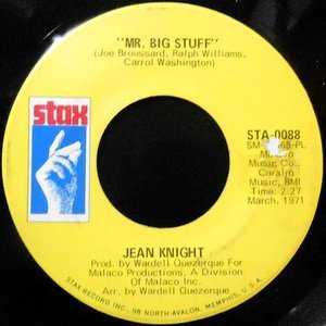 7 / JEAN KNIGHT / MR. BIG STUFF / WHY I KEEP LIVING THESE MEMORIES