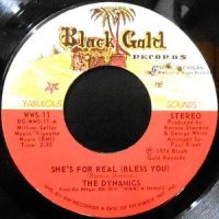 7 / THE DYNAMICS / SHE'S FOR REAL (BLESS YOU) / VOYAGE THRU THE MIND