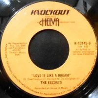 7 / ESCORTS / MAKE ME OVER / LOVE IS LIKE A DREAM