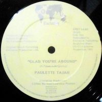 12 / PAULETTE TAJAH / GLAD YOU'RE AROUND