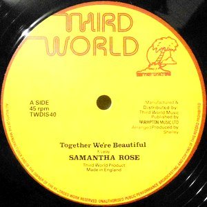 12 / SAMANTHA ROSE / TOGETHER WE'RE BEAUTIFUL / NEVER YOU