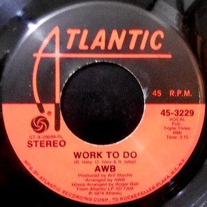7 / AVERAGE WHITE BAND / WORK TO DO / PICK UP THE PIECES