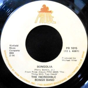 7 / INCREDIBLE BONGO BAND / BONGOLIA / BONGO ROCK