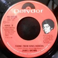 7 / JAMES BROWN / KING HEROIN / THEME FROM KING HEROIN