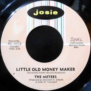 7 / METERS / LITTLE OLD MONEY MAKER / DRY SPELL