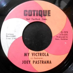 7 / JOEY PASTRANA / DICKIE GOODMAN / MY VICTROLA / LUNA TRIP