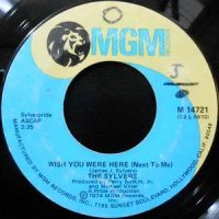 7 / THE SYLVERS / WISH YOU WERE HERE (NEXT TO ME) / I AIM TO PLEASE