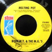 7 / BOOKER T. & THE M.G.'S / MELTING POT / KINDA EASY LIKE