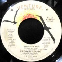 7 / CREME D' COCOA / DOIN' THE DOG / INSTRUMENTAL