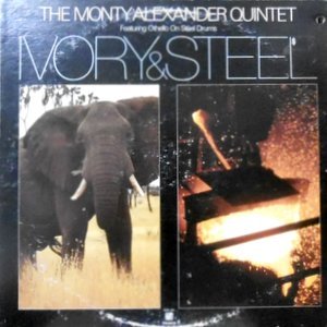 LP / MONTY ALEXANDER QUINTET / IVORY & STEEL