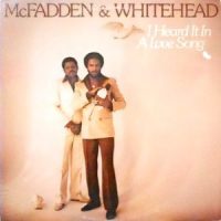 LP / MCFADDEN & WHITEHEAD / I HEARD IT IN A LOVE SONG