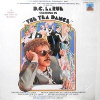 LP / D.C. LARUE / THE TEA DANCE